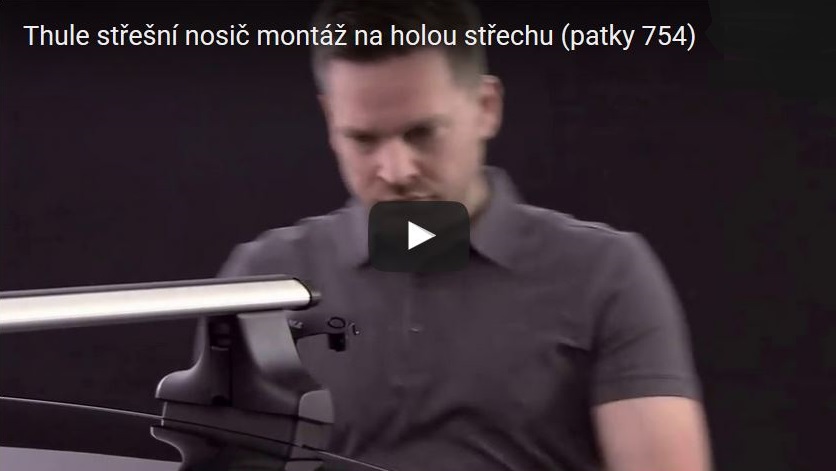 Montáž střešního nosiče THULE na automobil s holou střechou (za hranu)